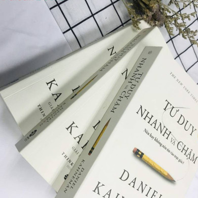 Tư Duy Nhanh Và Chậm (Tái Bản)