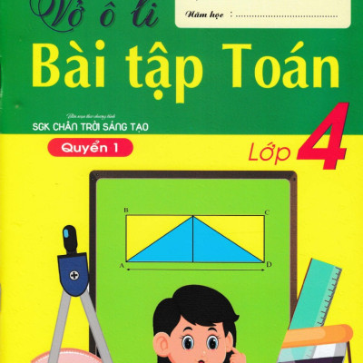 Combo Vở Ô Li Bài Tập Toán + Tiếng Việt Lớp 4 (Bám Sát SGK Chân Trời Sáng Tạo) (Bộ 4 Cuốn) - HA