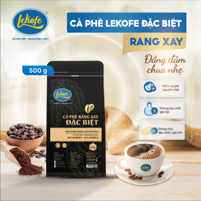 Cà phê rang xay Đặc Biệt Lekofe 80% Robusta 20% Arabica Đắng đậm chua nhẹ Túi 500gram