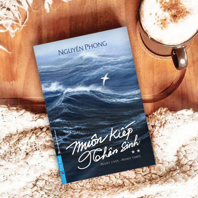 Combo 2 Cuốn sách Tác giả Nguyên Phong: Muôn Kiếp Nhân Sinh Phần 1 (Khổ nhỏ)+ Muôn Kiếp Nhân Sinh phần 2 (Khổ nhỏ)