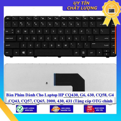 Bàn Phím dùng cho Laptop HP CQ430 G6 630 CQ58 G4 CQ43 CQ57 CQ65 2000 430 431  - Hàng Nhập Khẩu New Seal