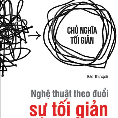 Combo 2 cuốn sách: Trở Về Từ Xứ Tuyết + Nghệ Thuật Theo Đuổi Sự Tối Giản