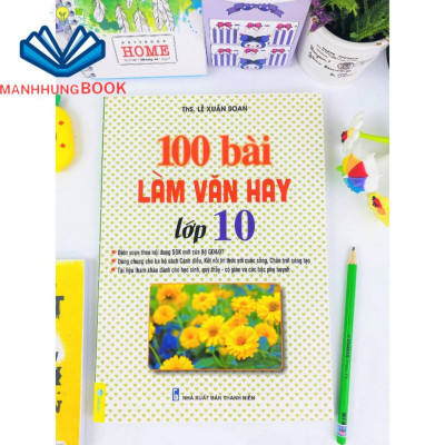 Sách - 100 Bài Làm Văn Hay Lớp 10.