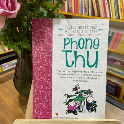 Những Truyện Hay Viết Cho Thiếu Nhi - Phong Thu