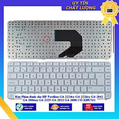 Bàn Phím dùng cho HP Pavilion G4-2224tx G4-2226tx G4-2042 G4-2006ax G4-2225 G4-2022 G4-2000 CÓ KHUNG - Hàng Nhập Khẩu New Seal