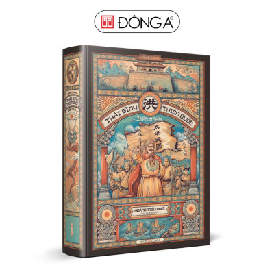 Sách - Thái Bình Thiên Quốc diễn nghĩa - Bìa cứng - Đông A