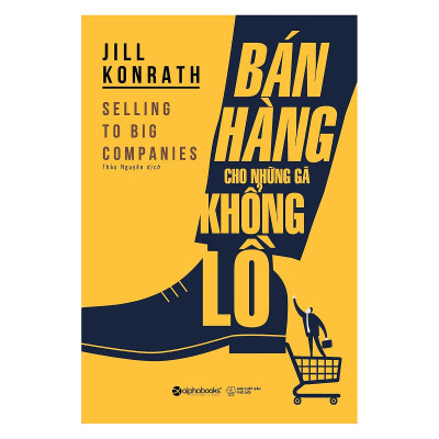 Combo 2 cuốn sách: Giải Pháp Bán Hàng 4.0 + Bán Hàng Cho Những Gã Khổng Lồ