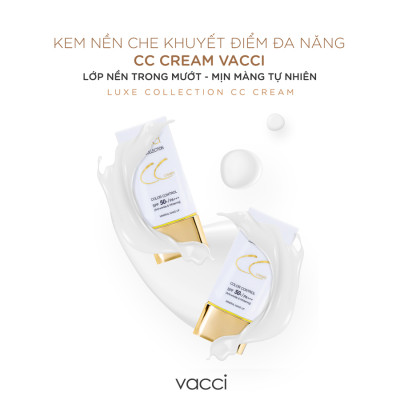 KEM CC VACCI - KEM PHẤN NỀN THẾ HỆ MỚI DƯỠNG TRẮNG DA ĐA CHỨC NĂNG - CC CREAM SPF50+/PA+++