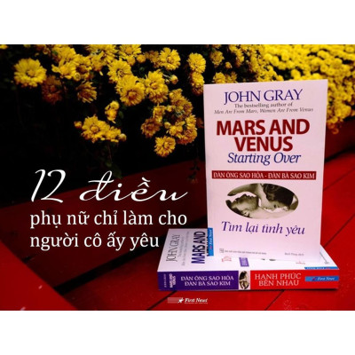 Combo Đàn Ông Sao Hỏa, Đàn Bà Sao Kim (Hạnh Phúc Bên Nhau + Tìm Lại Tình Yêu)  - Bản Quyền