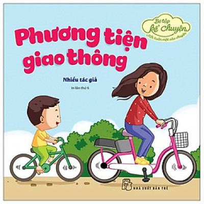 Bé Tập Kể Chuyện - Phương Tiện Giao Thông