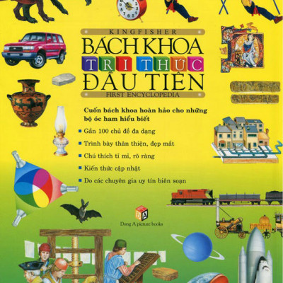 Bách Khoa Tri Thức Đầu Tiên (Tái Bản 2013)