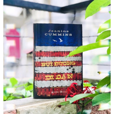 Bụi Đường Di Dân - Jeanine Cummins