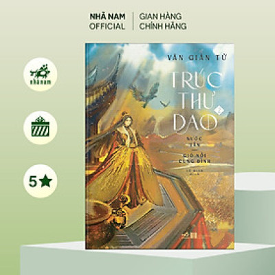 Sách - Trúc thư dao (Tập 2) - Nước Tấn: Gió nổi cung đình - Nhã Nam Official