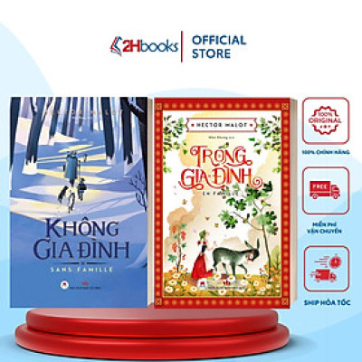 Combo sách  - Không gia đình và Trong gia đình - Tác Phẩm Kinh Điển- 2H Books