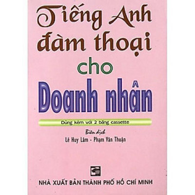Sách - Tiếng Anh Đàm Thoại Cho Doanh Nhân (Kèm 3 Cd) - Nhân Trí Việt