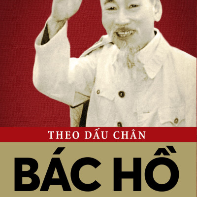 Theo Dấu Chân Bác Hồ