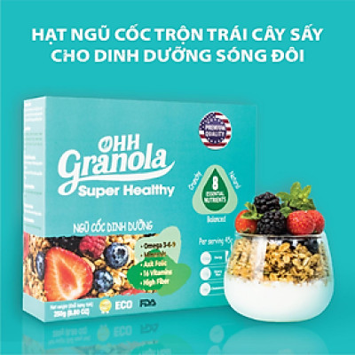 Ngũ cốc Ohh Granola dòng Super Healthy - hộp 250gram