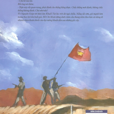 (Bộ tiểu thuyết Nước Non Vạn Dặm) – TẬP 4: ĐƯỜNG LÊN ĐIỆN BIÊN – Nguyễn Thế Kỷ – Liên Việt – NXB Văn học