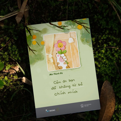 Cảm Ơn Bạn Đã Không Từ Bỏ Chính Mình