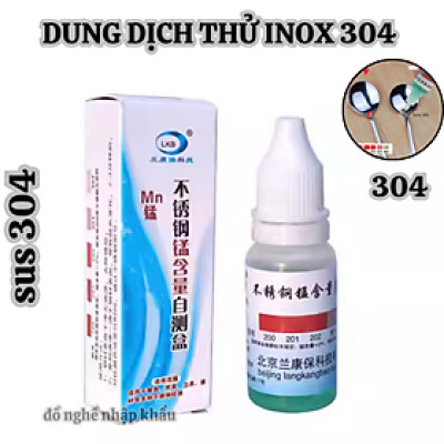 Dung Dịch Kiểm Tra So Sánh Inox Không Gỉ 304 và Các Loại Inox Thường