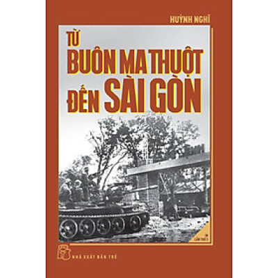 Từ Buôn Ma Thuột Đến Sài Gòn - TRE