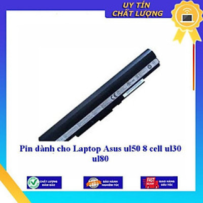 Pin dùng cho Laptop Asus ul50 ul30 ul80 - Hàng Nhập Khẩu New Seal
