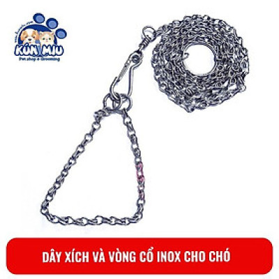 Dây xích và vòng cổ inox cho chó 