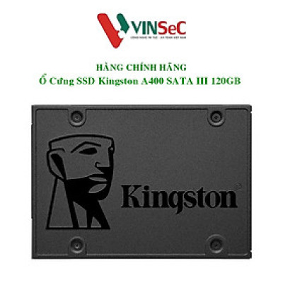Ổ Cứng SSD Kingston A400 (120GB) - Hàng Chính Hãng