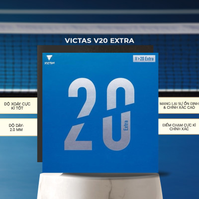 Mặt Vợt Bóng Bàn Victas V20 Extra 47 Độ Đỏ- Ổn Đinh, Kiểm Soát Hoàn Hảo, Tạo Ra Những Cú Đánh Xoáy Uy Lực