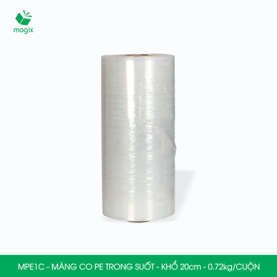 MPE1C - Khổ 20cm - 0.72kg - 1 cuộn màng co PE trong suốt - Cuộn màng bọc PE, màng chít quấn hàng