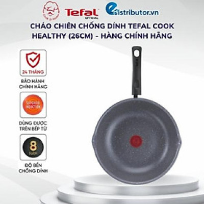 Chảo chiên chống dính Tefal Cook Healthy G1348595 (26cm) - Hàng chính hãng