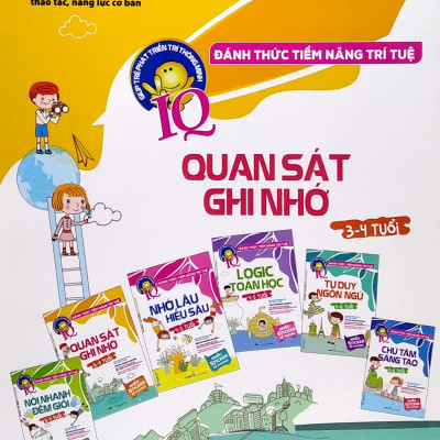 Đánh Thức Tiềm Năng Trí Tuệ - Quan Sát Ghi Nhớ (3-4 Tuổi) (Tái Bản)