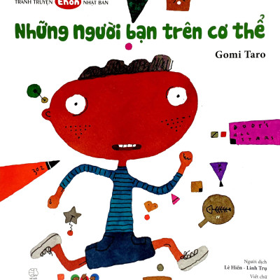 Tranh Truyện Ehon Nhật Bản - Những Người Bạn Trên Cơ Thể (Tái Bản 2023)