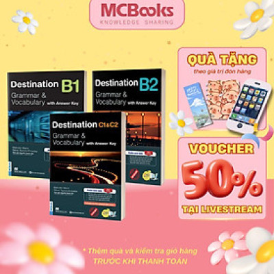 Sách - Destination Grammar & Vocabulary B1, B2, C1 & C2 - Kèm Đáp Án - MCBooks