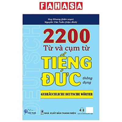 Sách - 2200 Từ Và Cụm Từ Tiếng Đức Thông Dụng