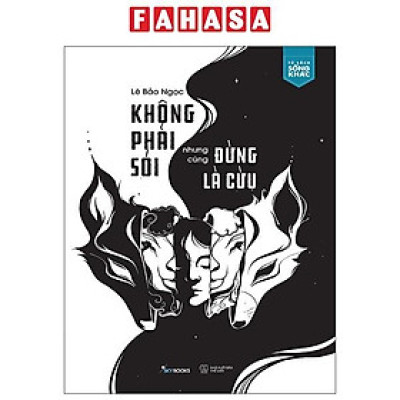 Không Phải Sói Nhưng Cũng Đừng Là Cừu