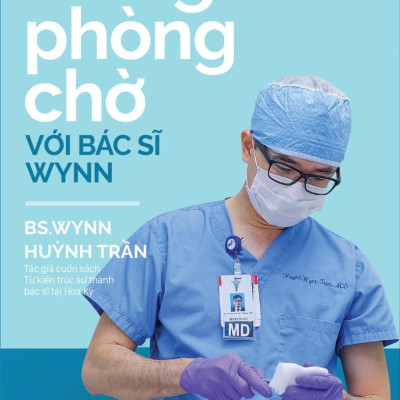Sách - Trong Phòng Chờ Với Bác Sĩ Wynn (Tái Bản) (Mẫu Bìa Giao Ngẫu Nhiên)