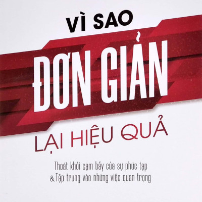 Vì Sao Đơn Giản Lại Hiệu Quả