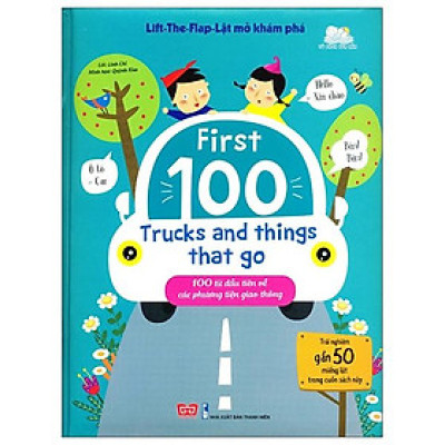 Sách Lift The Flap - Lật Mở Khám Phá - 100 Từ Đầu Tiên Về Các Phương Tiện Giao Thông