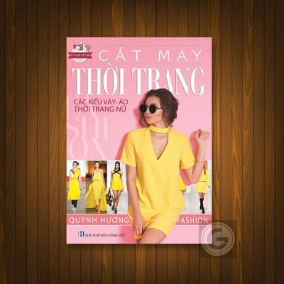 Combo 5 cuốn: Cắt May Căn Bản - Kỹ Thuật Cắt May CB - Cắt May Thời Trang - Thiết Kế Thực Hành- Hướng dẫn CM-VT