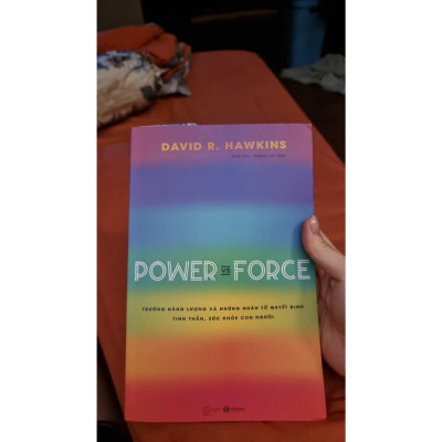 Sách - Power Vs Force - Trường Năng Lượng Và Những Nhân Tố Quyết Định Tinh Thần Và Sức Khỏe Con Người - Thái Hà Books