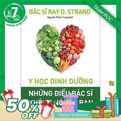 Trạm Đọc Official |  Sách - Y học dinh dưỡng những điều bác sĩ không nói với bạn