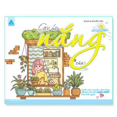 Sách - Góc hiên của Nắng - Cuốn sách truyền cảm hứng để bạn trở nên hạnh phúc hơn mỗi ngày