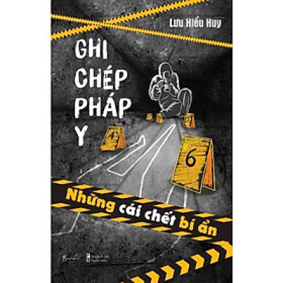 [ThangLong Bookstore]Ghi Chép Pháp Y - Những Cái Chết Bí Ẩn