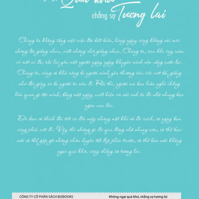 Không Ngại Qúa Khứ Chẳng Sợ Tương Lai