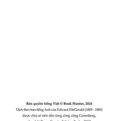 Đến Như Nước Chảy, Đi Tựa Gió Phiêu - Thơ Rubáiyát - Omar Khayyám; Hà Thuỷ Nguyên dịch