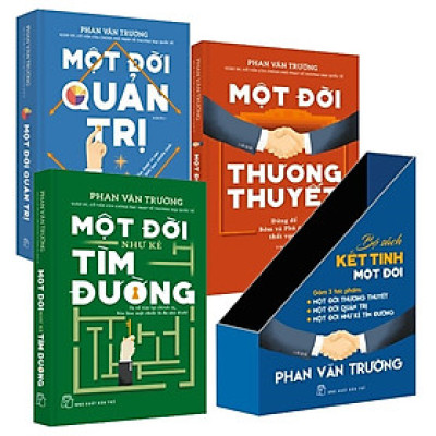 Combo Bộ Sách Kết Tinh Một Đời Của GS. Phan Văn Trường: Một Đời Thương Thuyết + Một Đời Quản Trị + Một Đời Như Kẻ Tìm Đường (Tái Bản)