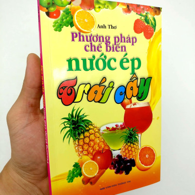Phương Pháp Chế Biến Nước Ép Trái Cây (2011)