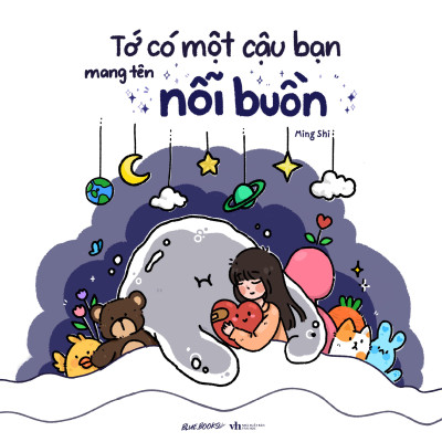 Tớ Có Một Cậu Bạn Mang Tên Nỗi Buồn