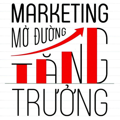 Marketing Mở Đường Tăng Trưởng